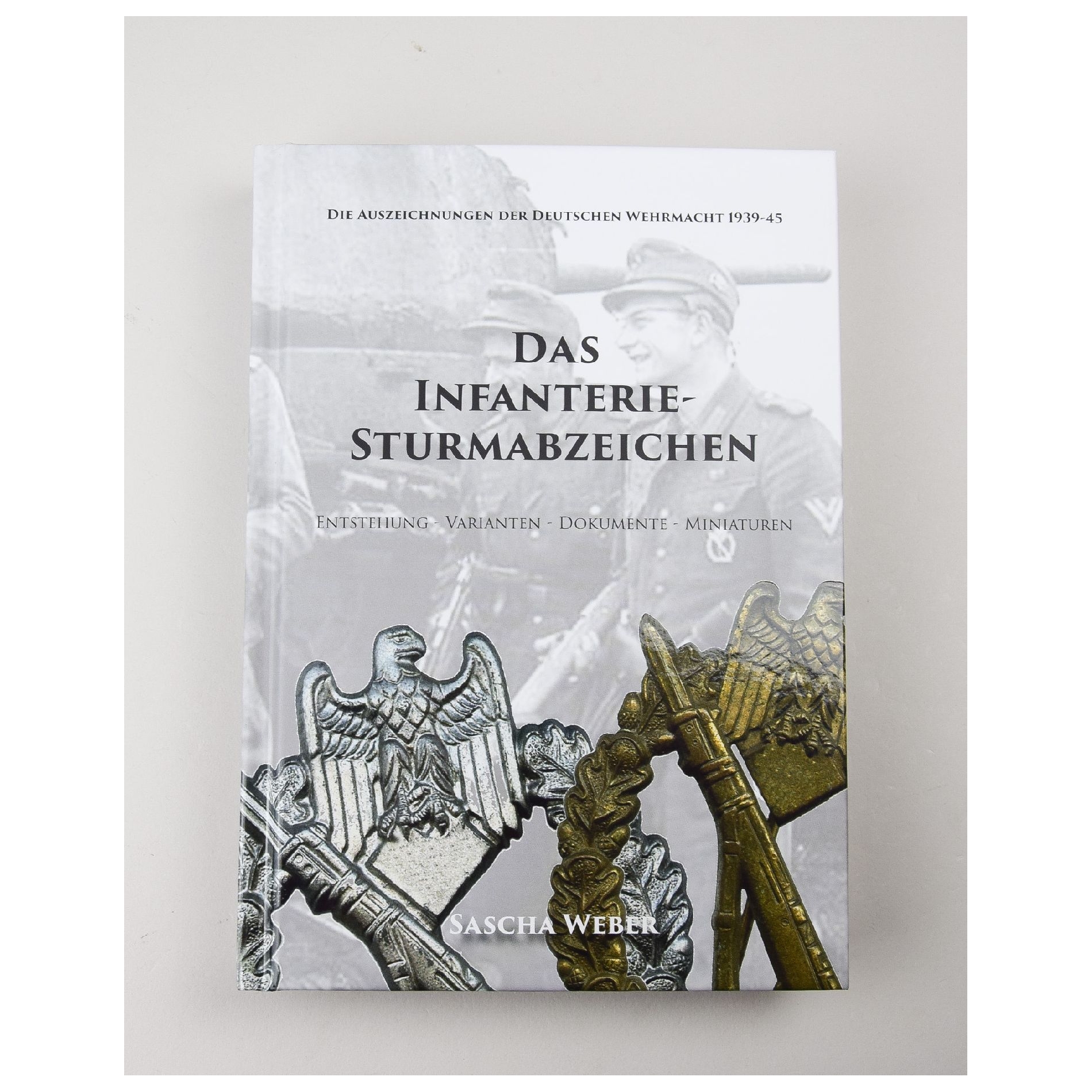 Fachbuch "Das Infanterie Sturmabzeichen in Silber" von Sascha Weber, neue Auflage