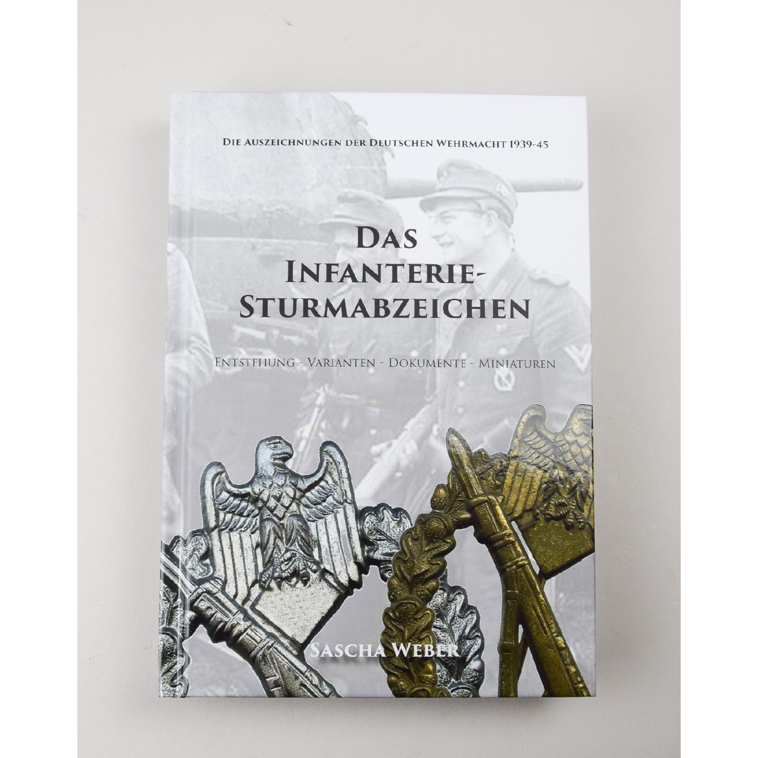 Fachbuch "Das Infanterie Sturmabzeichen in Silber" von Sascha Weber, neue Auflage