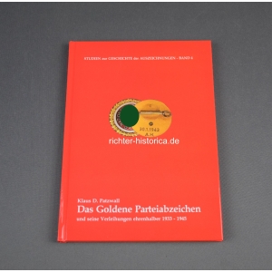 Das Goldene Parteiabzeichen Klaus D.Patzwall