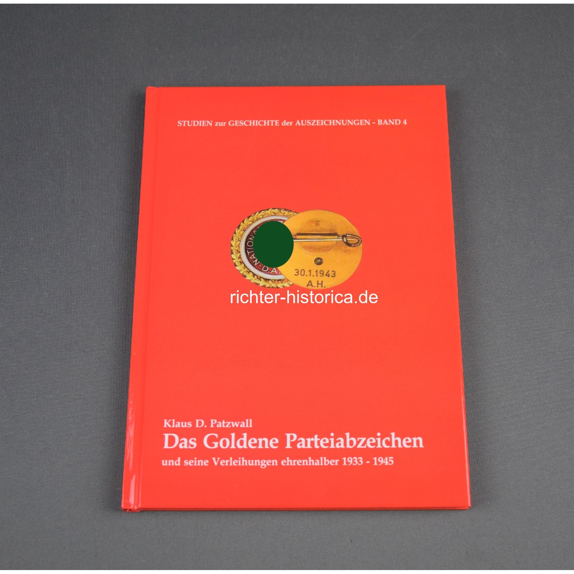 Das Goldene Parteiabzeichen Klaus D.Patzwall