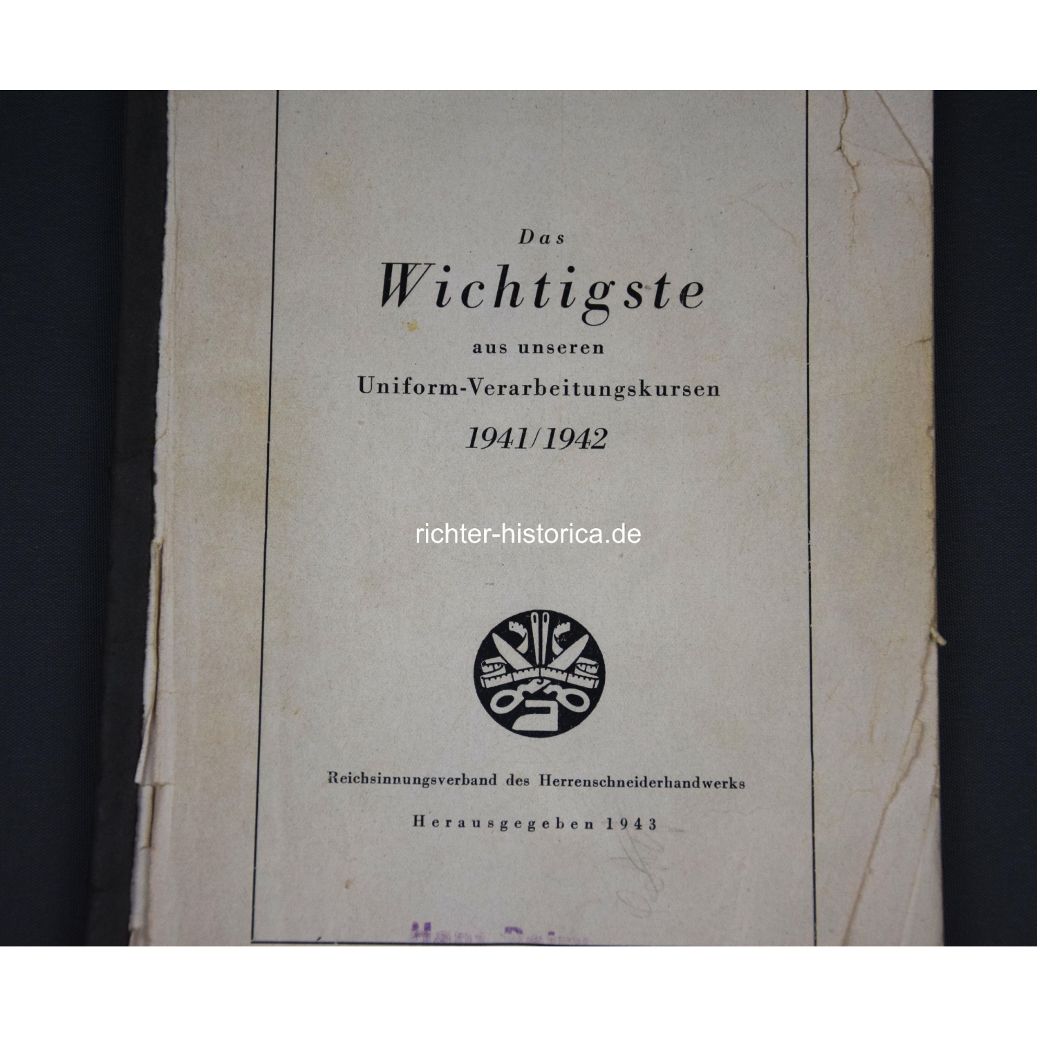 Das Wichtigste aus unseren Uniform-Verarbeitungskursen 1941/42 Hans Schwarz