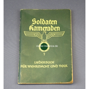 Soldaten Kameraden Liederbuch für Wehrmacht und Volk