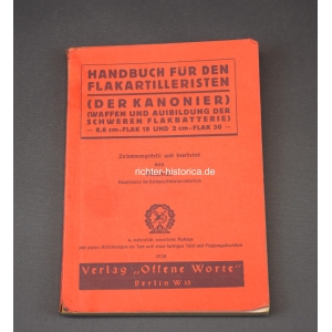 Handbuch für den Flakartilleristen (der Kanonier) Waffen und Ausbildung der Flakbatterie