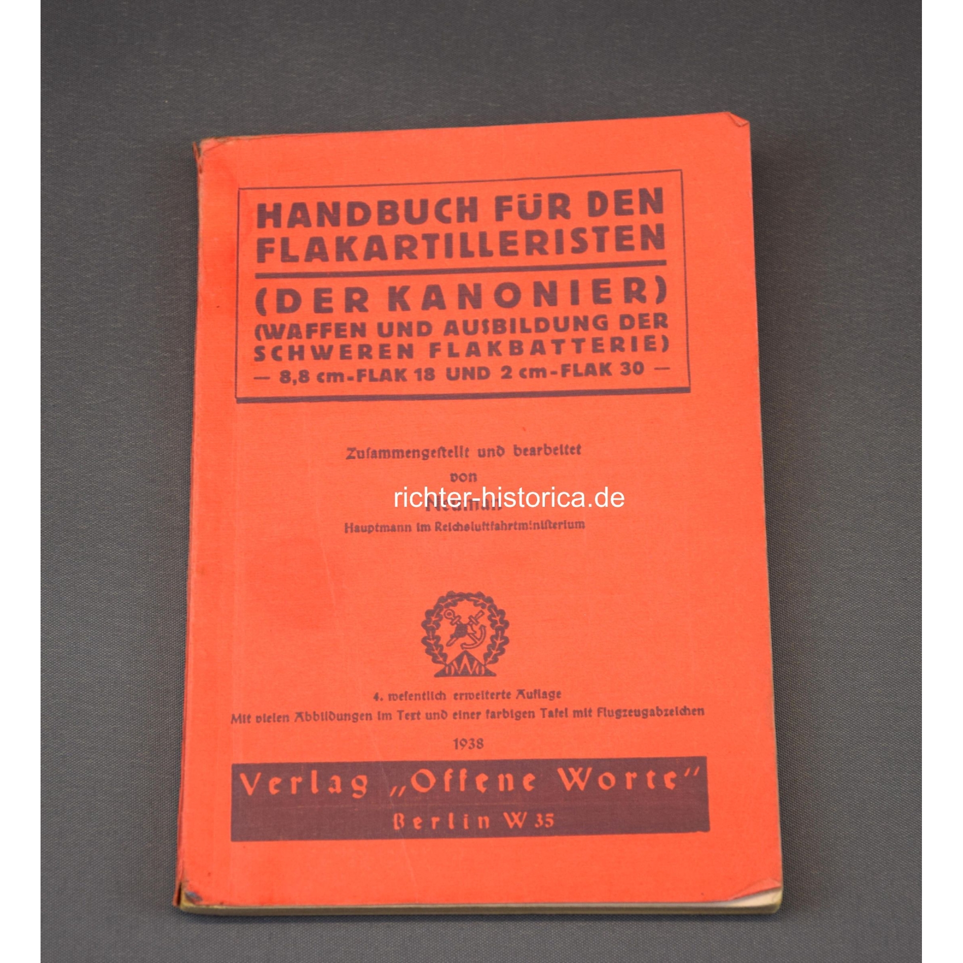 Handbuch für den Flakartilleristen (der Kanonier) Waffen und Ausbildung der Flakbatterie