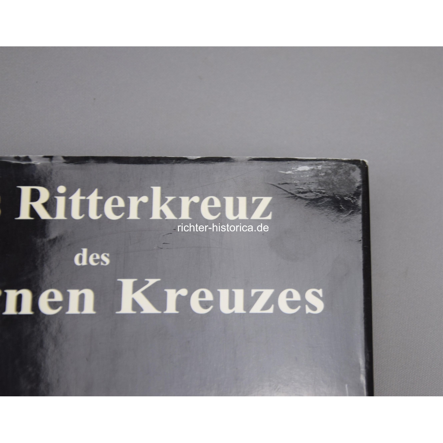 Das Ritterkreuz des Eisernen Kreuzes Dietrich März