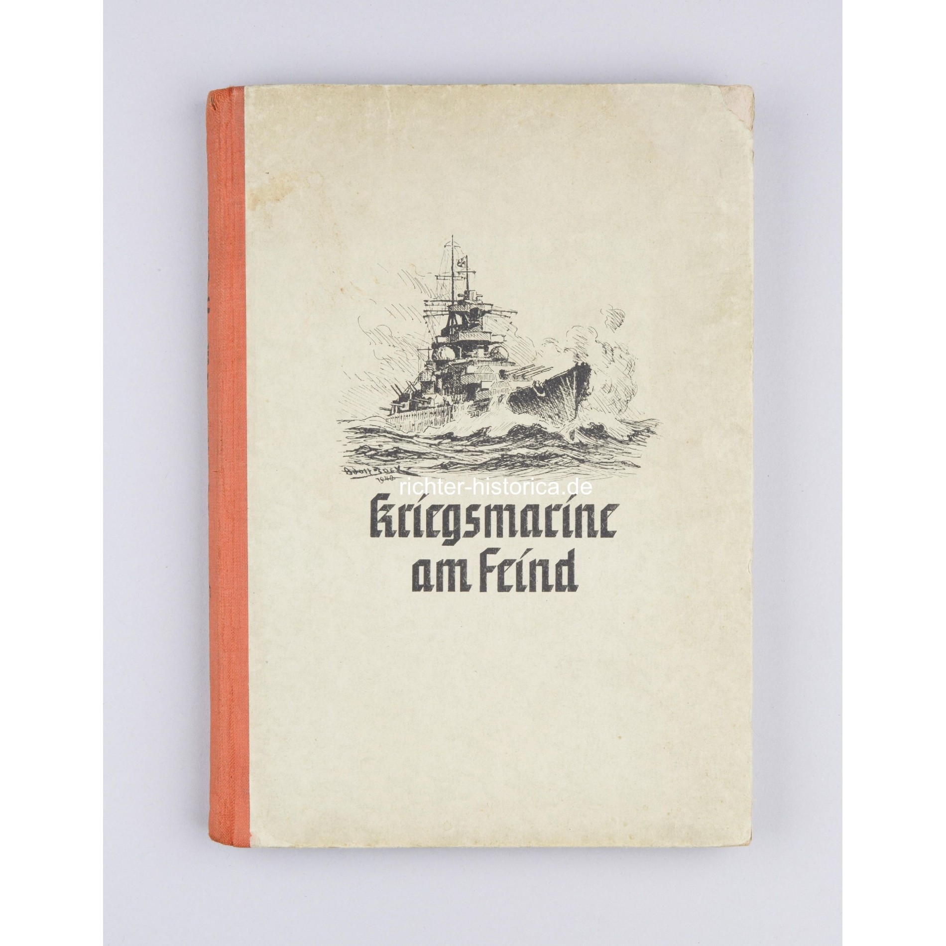 Kriegsmarine Buch "Kriegsmarine am Feind" Verlag Erich Klinghammer