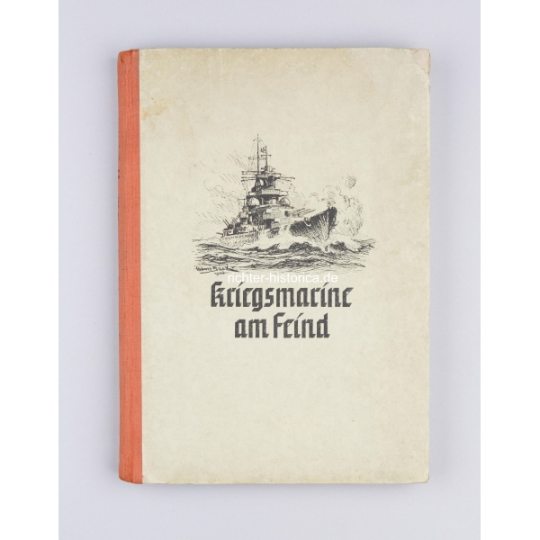 Kriegsmarine Buch "Kriegsmarine am Feind" Verlag Erich Klinghammer