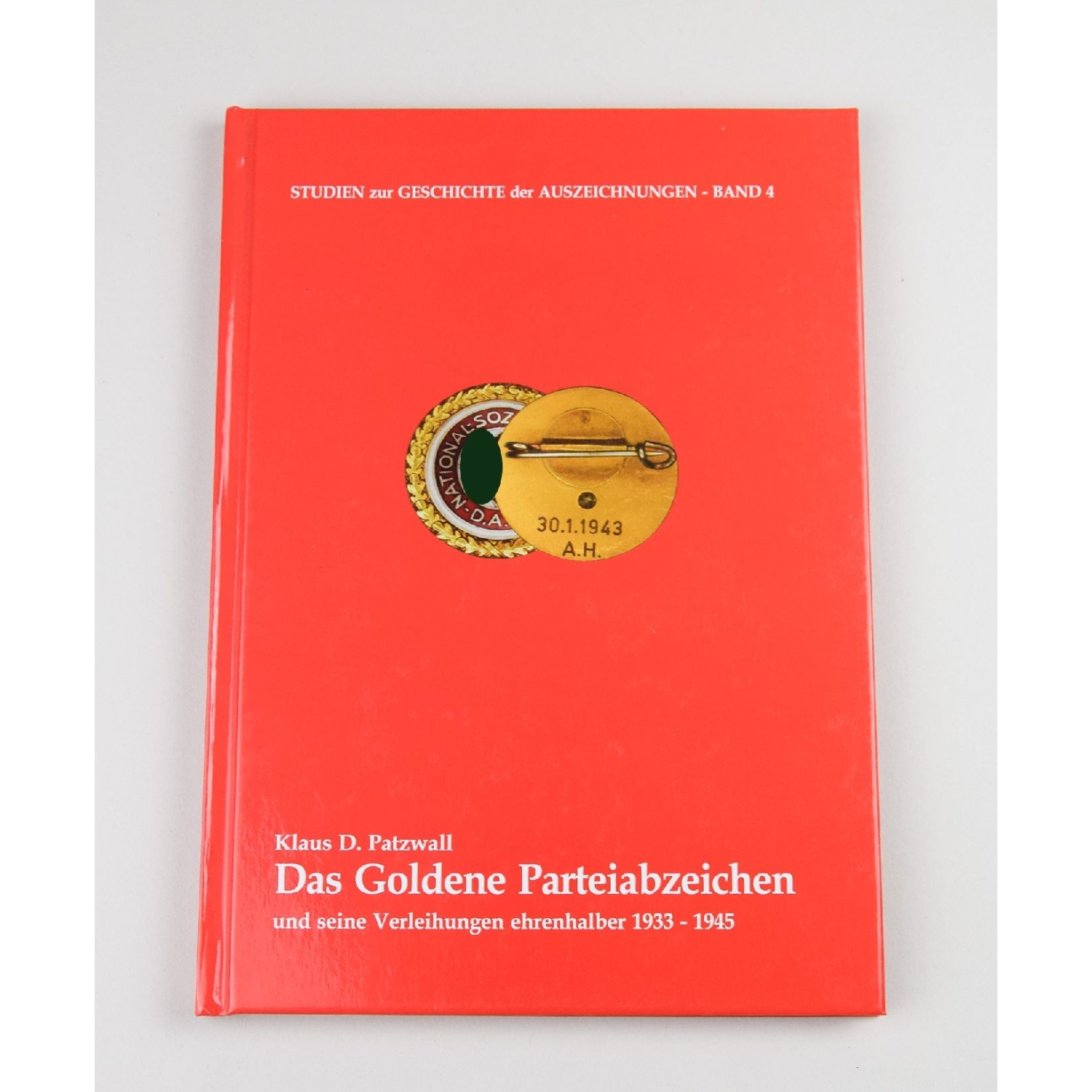 Das Goldene Parteiabzeichen Klaus D.Patzwall