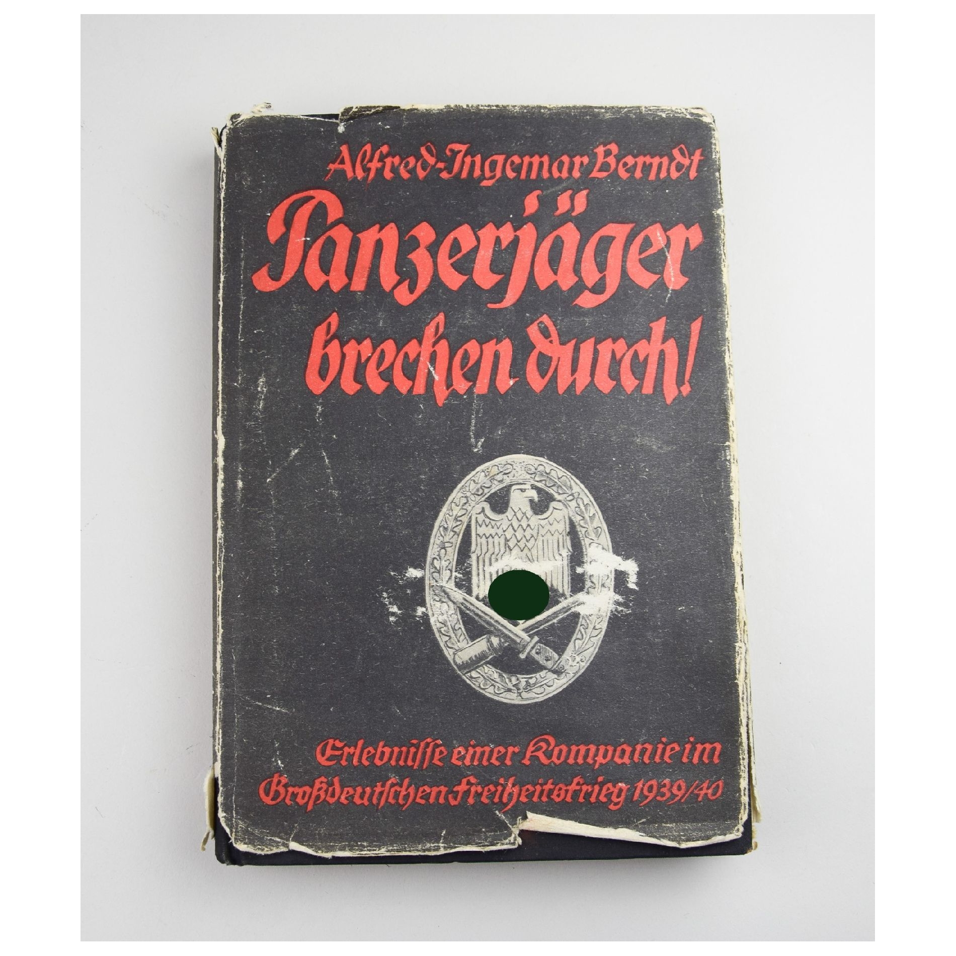 Buch "Panzerjäger Brechen durch" 1939/1940 Alfred-Ingemar Berndt