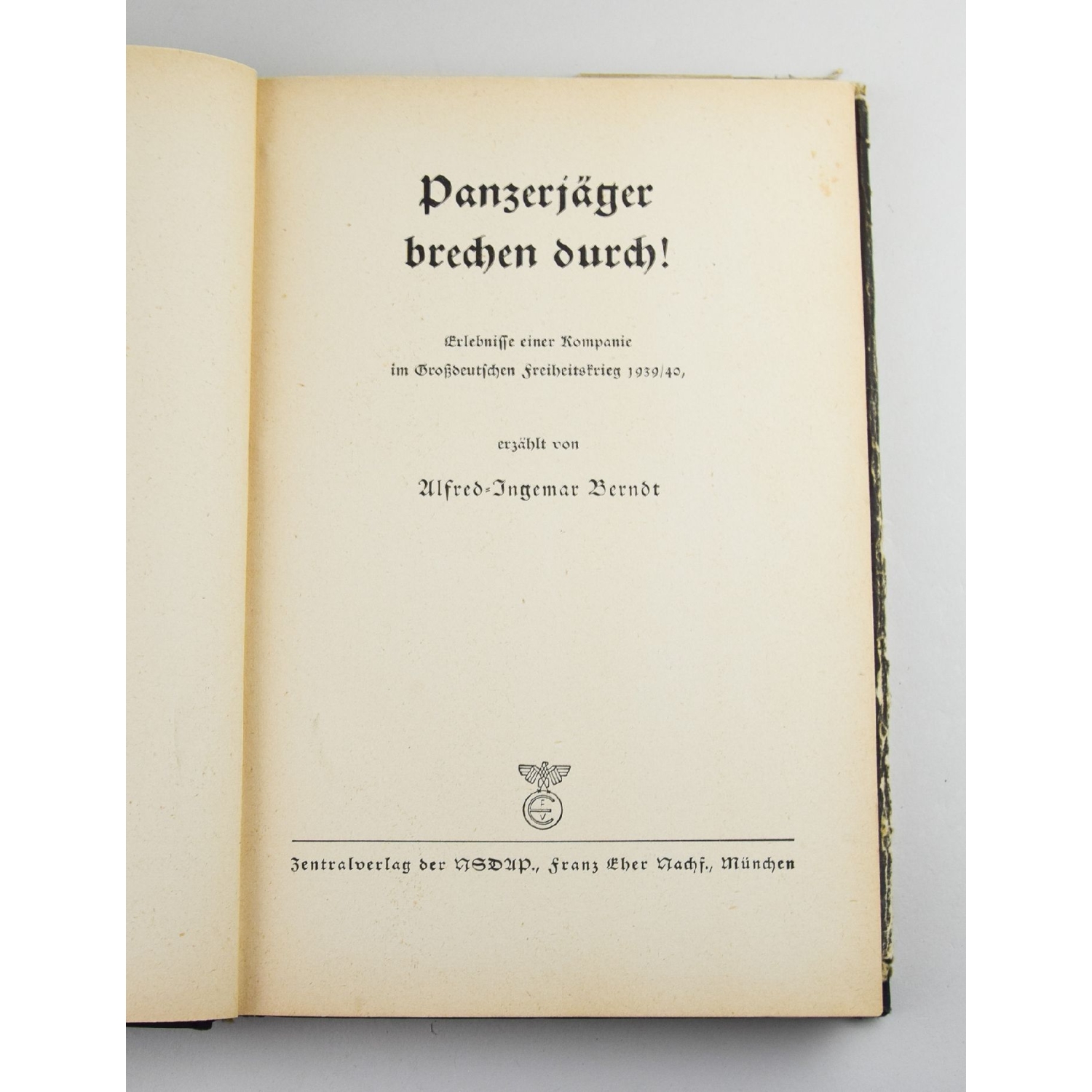 Buch "Panzerjäger Brechen durch" 1939/1940 Alfred-Ingemar Berndt